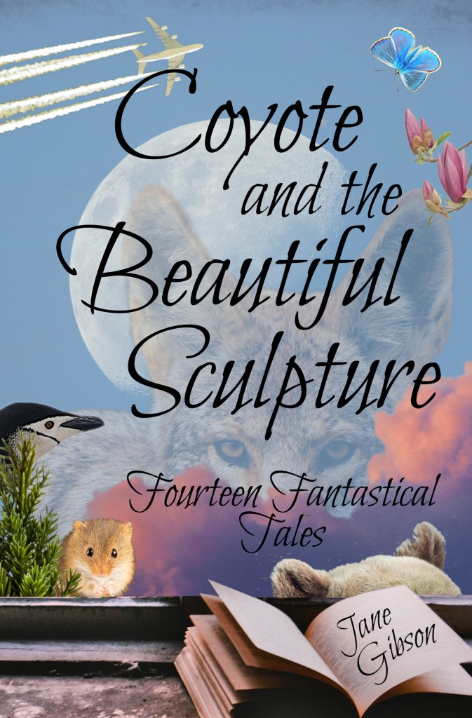 book cover for coyote and the beautiful sculpture by jane gibson showing blue sky, gibbous moon, airplane, blue butterfly, penguin, mouse and bear