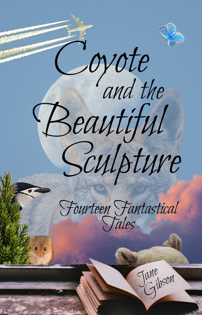 book cover image for coyote and the beautiful sculpture fourteen fantastical tales by jane gibson showing blue sky, butterfly, gibbous moon, coyote, purple clouds, airplane, penguin, bear, and mouse